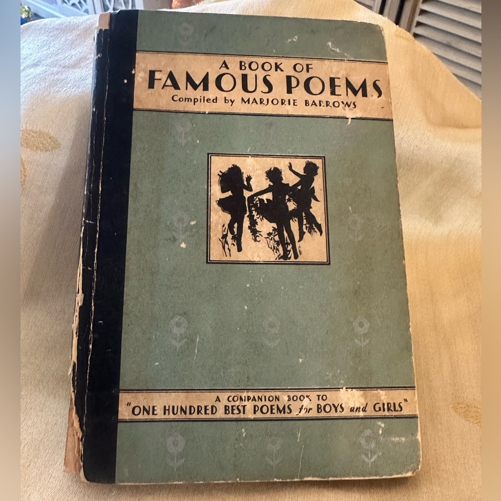 VINTAGE A BOOK OF FAMOUS POEMS COMPILED BY MARJORIE BARROWS 1931.